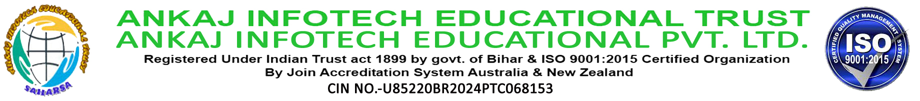 ANKAJ INFOTECH EDUCATIONAL TRUST